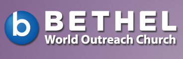 bethel-world-outreach-center